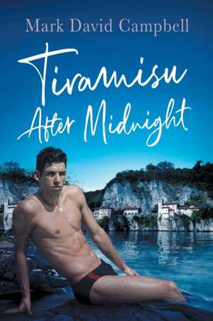 Tiramisu After Midnight de Mark David Campbell