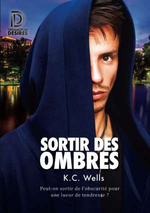 Sortir des ombres de K Wells