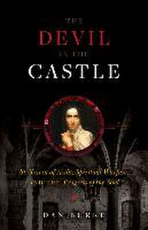 The Devil in the Castle de Dan Burke