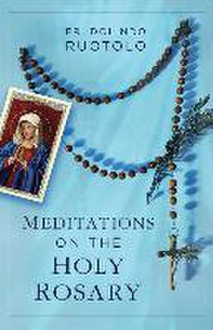 Meditations on the Holy Rosary de Fr Dolindo Ruotolo