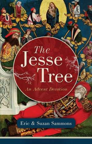 The Jesse Tree de Eric Sammons