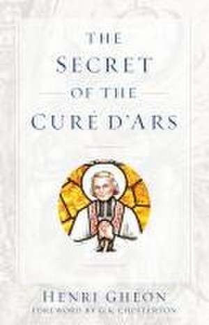 The Secret of the Cure d'Ars de Henri Gheon