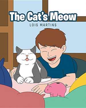 The Cat's Meow de Lois Martins