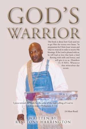 God's Warrior de Rev. Tony Harrington