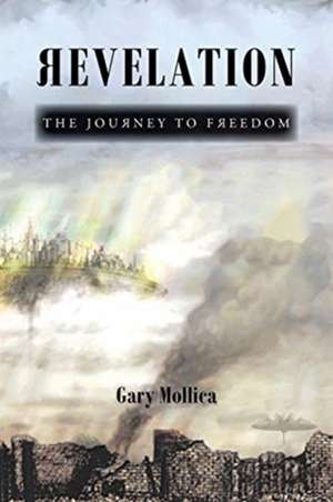 Revelation de Gary Mollica