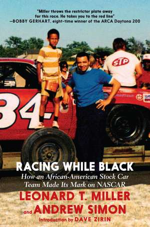 Racing While Black de Leonard T. Miller