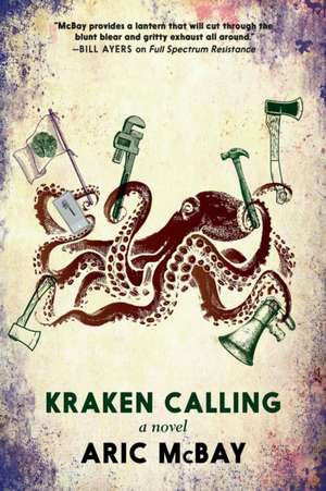 Kraken Calling de Aric McBay