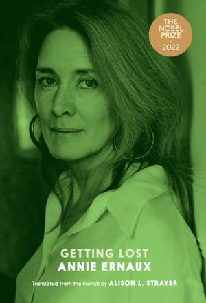 Getting Lost de Annie Ernaux