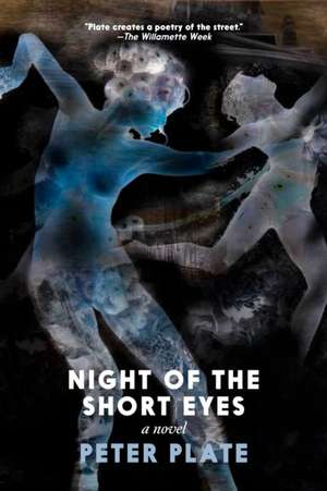 Night of the Short Eyes de Peter Plate