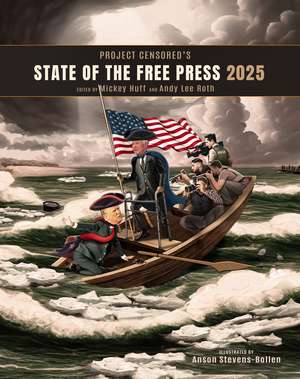 Project Censored's State of the Free Press 2025 de Andy Lee Roth