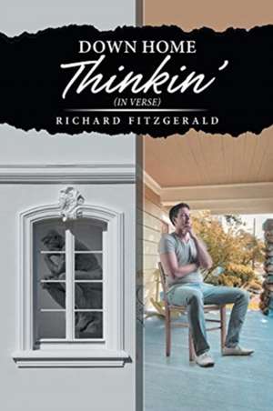 Down Home Thinkin' de Richard Fitzgerald