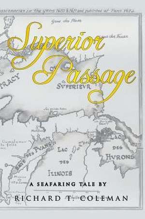 Superior Passage de Richard T. Coleman