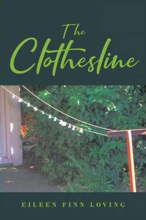 The Clothesline de Eileen Finn Loving