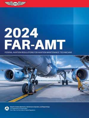 Far-Amt 2024 de Federal Aviation Administration (FAA)/Aviation Supplies & Academics (Asa)