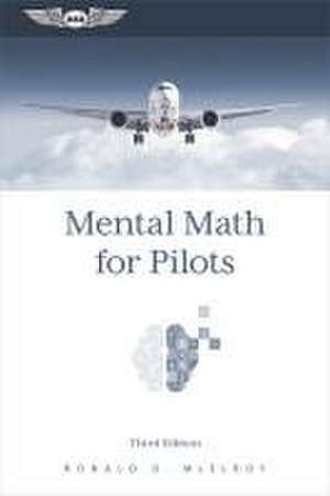 Mental Math for Pilots de Ronald D McElroy