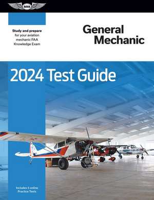 2024 General Mechanic Test Guide de Asa Test Prep Board