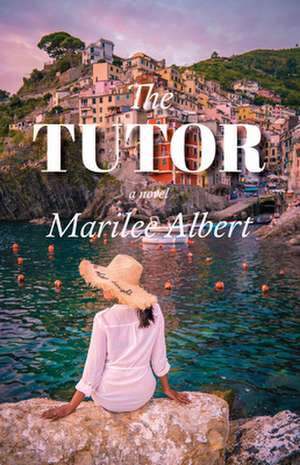 The Tutor de Marilee Albert