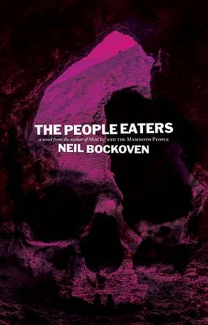 People Eaters de Neil Bockoven