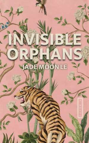 Invisible Orphans de Jade Moon Le