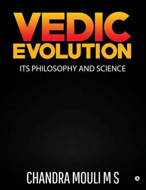Vedic Evolution de Chandra Mouli M S