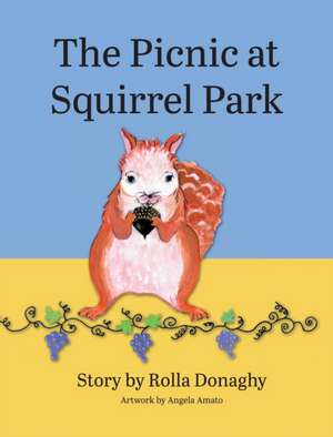 THE PICNIC AT SQUIRREL PARK de Rolla Donaghy