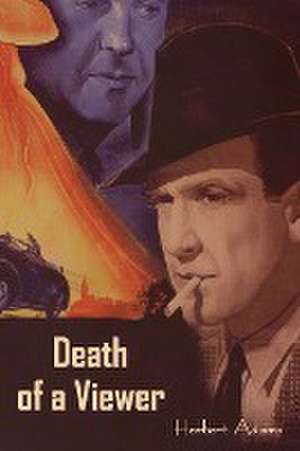 Death of a Viewer de Herbert Adams