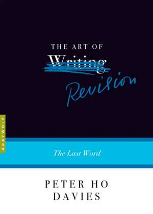 The Art of Revision de Peter Ho Davies