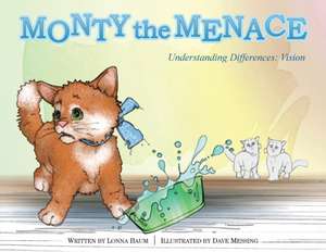 Monty the Menace de Lonna Baum