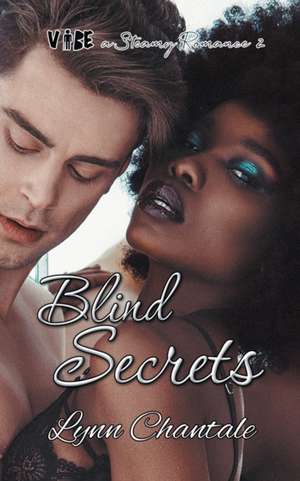 Blind Secrets de Lynn Chantale