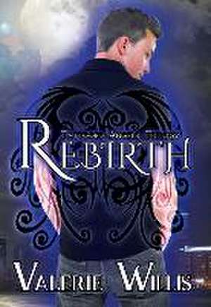 Rebirth de Valerie Willis