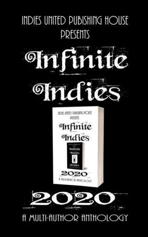 Infinite Indies de Multi-Author Anthology