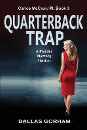 Quarterback Trap de Dallas Gorham