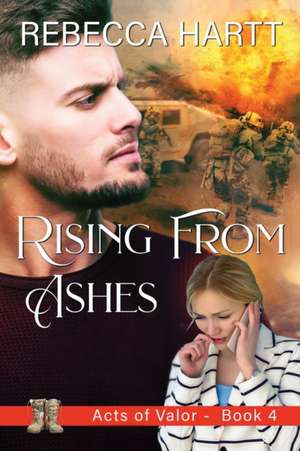 Rising from Ashes de Rebecca Hartt