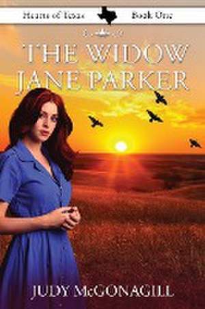 The Widow Jane Parker de Judy McGonagill