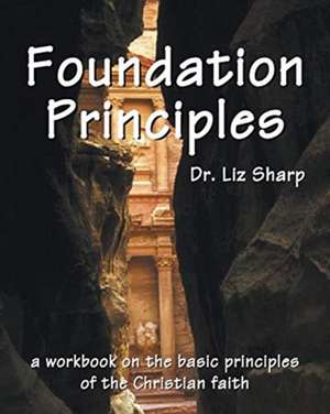 Foundation Principles de Liz Sharp