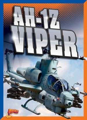 Ah-1z Viper de Megan Cooley Peterson