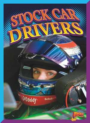 Stock Car Drivers de Megan Cooley Peterson