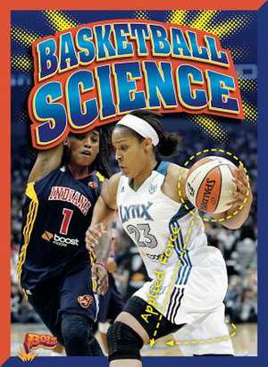 Basketball Science de Nicki Clausen Grace