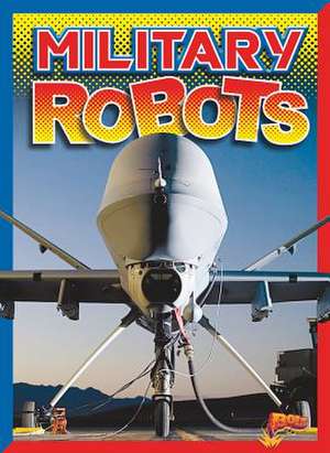 Military Robots de Thomas Kingsley Troupe