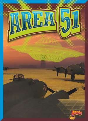 Area 51 de Kyla Steinkraus