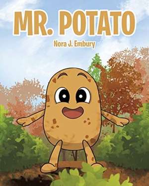 Mr. Potato de Nora J. Embury