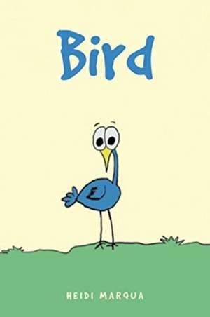 Bird de Heidi Marqua