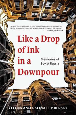 Like a Drop of Ink in a Downpour de Yelena Lembersky