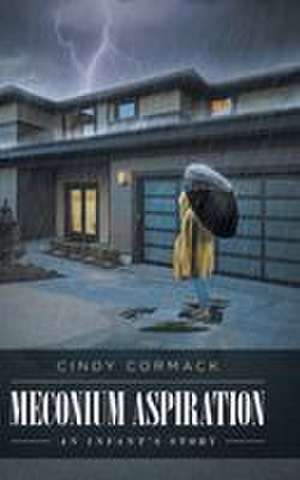 Meconium Aspiration de Cindy Cormack