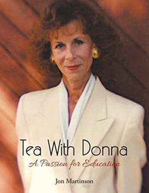 Tea With Donna de Jon Martinson