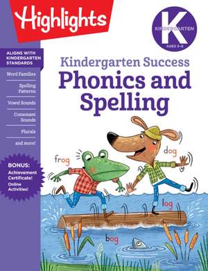 Kindergarten Phonics and Spelling Learning Fun Workbook de Highlights Learning