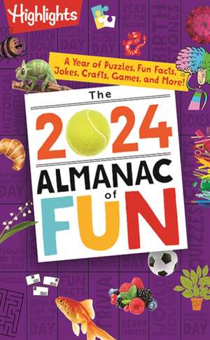 The 2024 Almanac of Fun de . Highlights