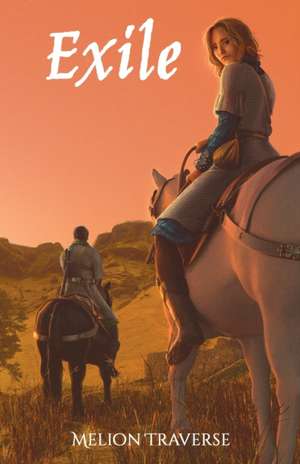 Exile de Melion Traverse