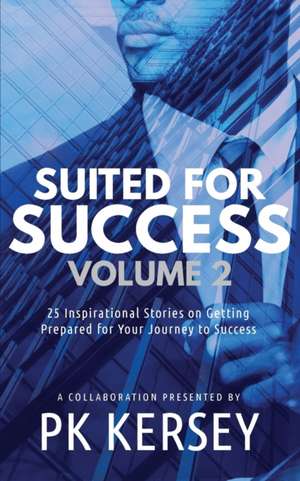 Suited For Success, Vol. 2 de Pk Kersey