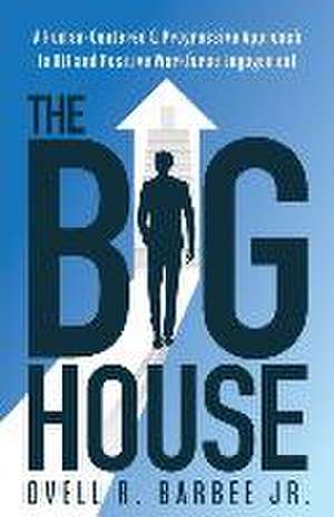 The Big House de Ovell R Barbee